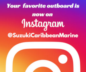 Suzuki Caribbean Marine is now on Instagram